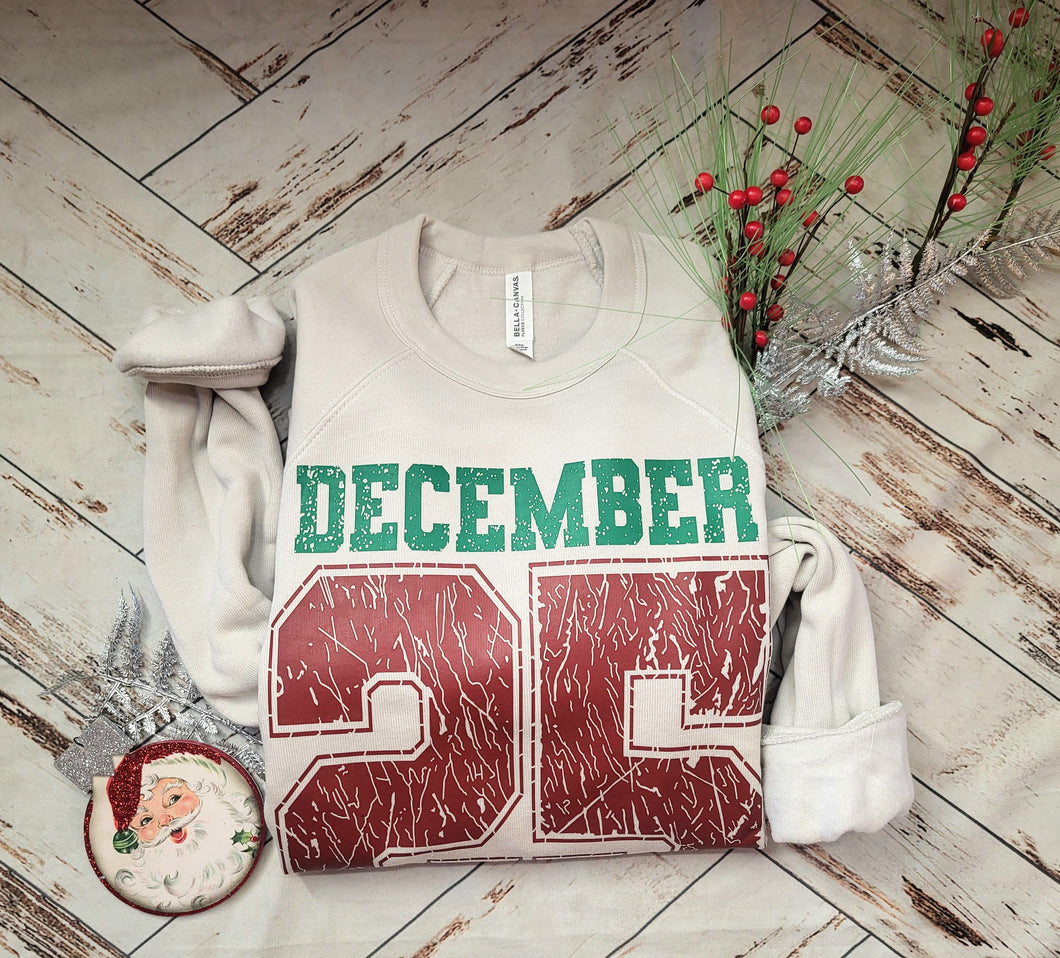December 25 Sweatshirt